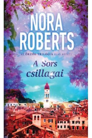 A Sors csillagai - Az Őrzők-trilógia első kötete