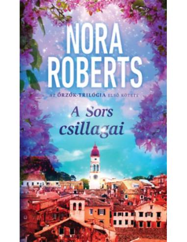 A Sors csillagai - Az Őrzők-trilógia első kötete