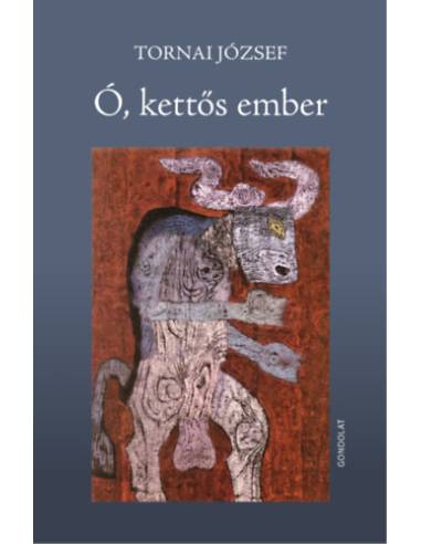 Ó, kettős ember - Versek