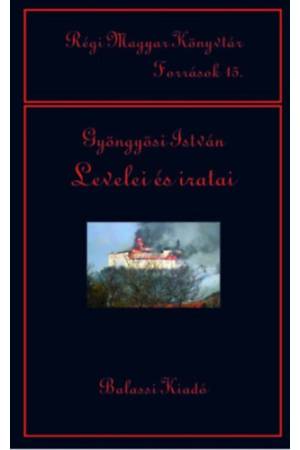 Gyöngyösi István levelei és iratai