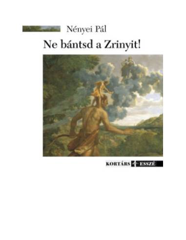 Ne bántsd a Zrinyit! - 2. bővített kiadás