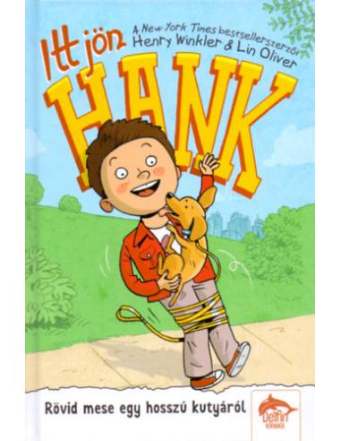 Itt jön Hank - Rövid mese egy hosszú kutyáról