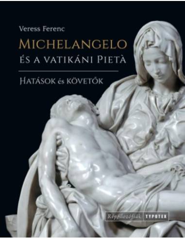 Michelangelo és a vatikáni Pietá - Hatások és követők