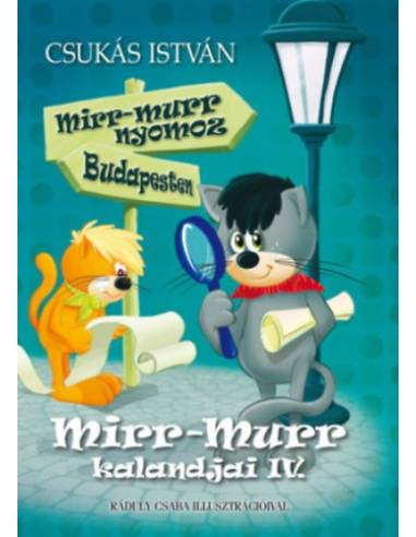 Mirr-Murr kalandjai IV. - Mirr-Murr nyomoz Budapesten