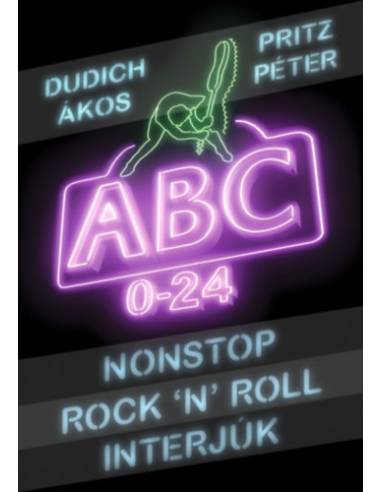 Nonstop Rock'n'Roll interjúk - ABC 0-24