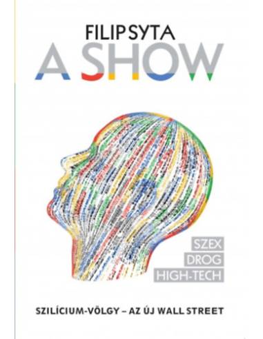 A Show - Szilícium-völgy – az új Wall Street