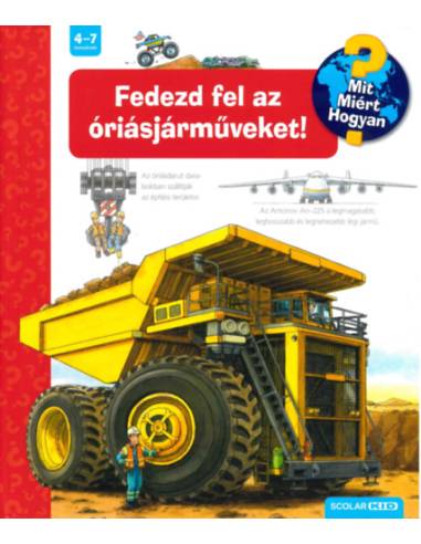 Fedezd fel az óriásjárműveket! - Mit? Miért? Hogyan? 44.