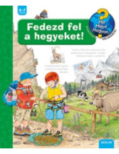 Fedezd fel a hegyeket! - Mit? Miért? Hogyan? 45.