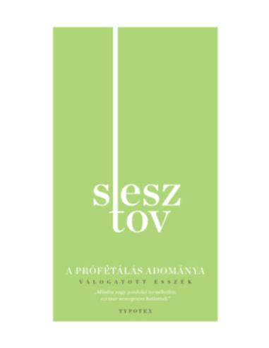 A prófétálás adománya - Válogatott esszék
