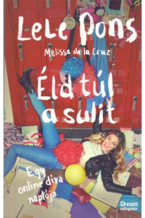 Éld túl a sulit! - Egy online díva naplója