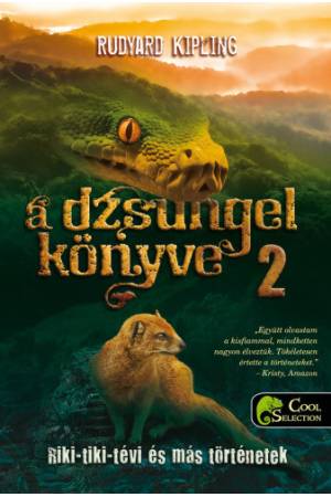 A dzsungel könyve 2. - Riki-tiki-tévi és más történetek