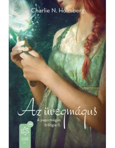 Az üvegmágus - A papírmágus trilógia II.