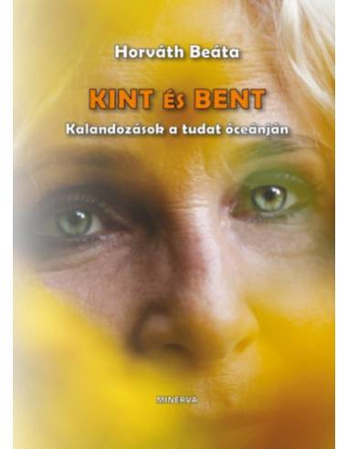 Kint és bent - Kalandozások a tudat óceánján