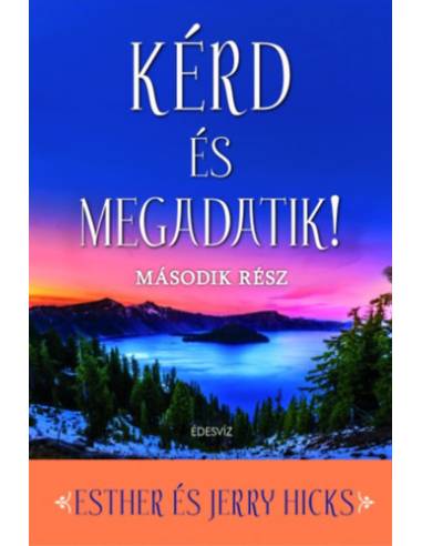 Kérd és megadatik! 2.