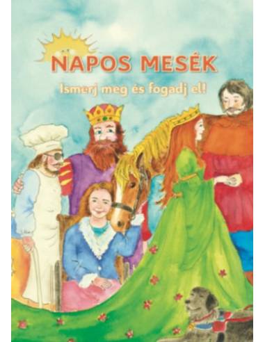Napos mesék - Ismerj meg és fogadj el!