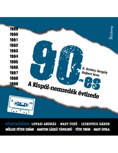 90-es - A Kispál-nemzedék évtizede
