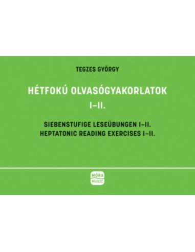 Hétfokú olvasógyakorlatok I-II