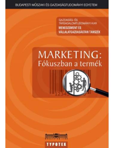Marketing: Fókuszban a termék