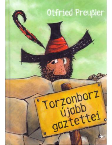 Torzonborz újabb gaztettei