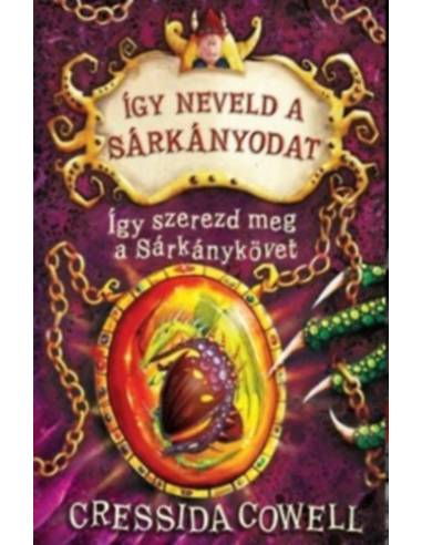 Így neveld a sárkányodat 10. - Így szerezd meg a Sárkánykövet