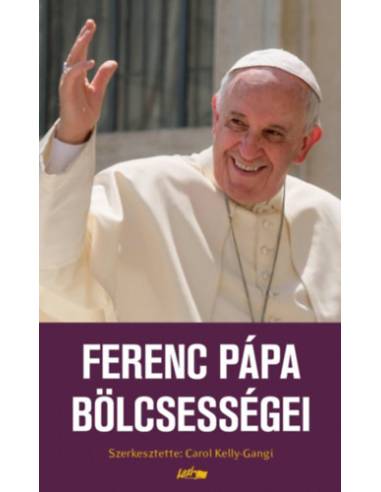 Ferenc Pápa bölcsességei
