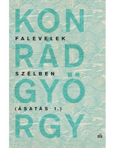 Falevelek szélben - Ásatás 1.
