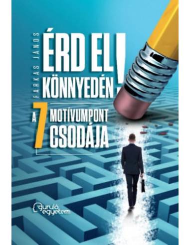 Érd el könnyedén! - A 7 motívumpont csodája