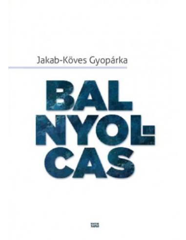 Bal nyolcas - Szerelem, halál, élet Kádár alatt