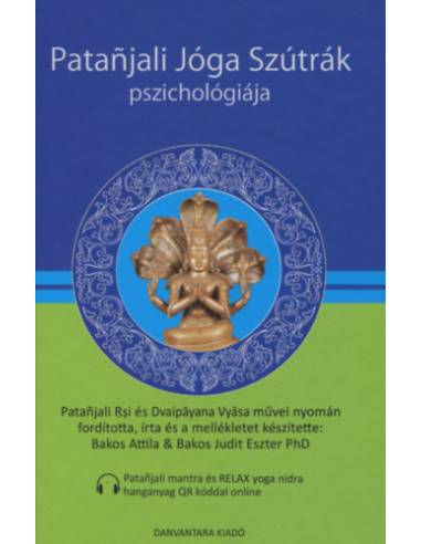 Patanjali Jóga Szútrák Pszichológiája + online hanganyaggal