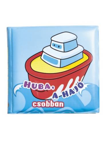 Fürdőkönyvek - Huba, a hajó csobban