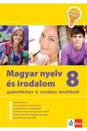 Magyar nyelv és irodalom gyakorlókönyv 8. osztályos tanulóknak - Jegyre megy