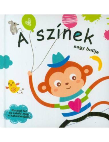 A színek nagy bulija - Kutasd fel és találd meg a kakukktojást!