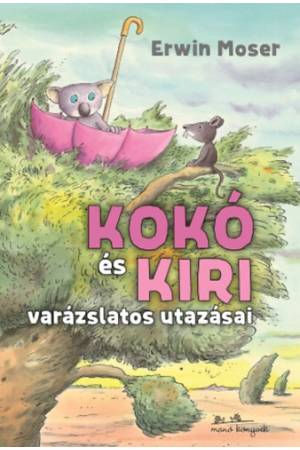 Kokó és Kiri varázslatos utazásai