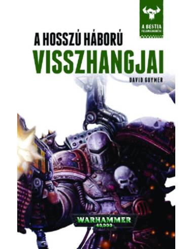 A hosszú háború visszhangjai - A Bestia felemelkedése 6.