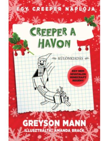 Creeper a havon - Egy creeper naplója - harmadik könyv - Nem hivatalos Minecraft regény