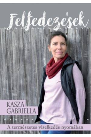 Felfedezések - A természetes viselkedés nyomában