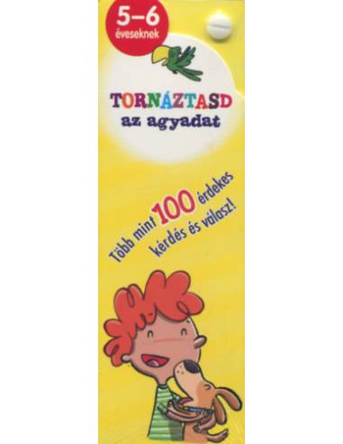 Tornáztasd az agyadat! - 5-6 éveseknek