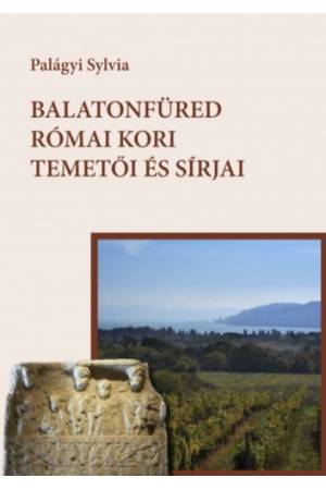 Balatonfüred római kori temetői és sírjai