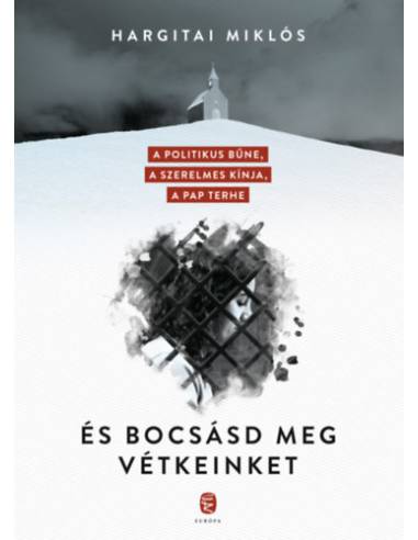 És bocsásd meg vétkeinket