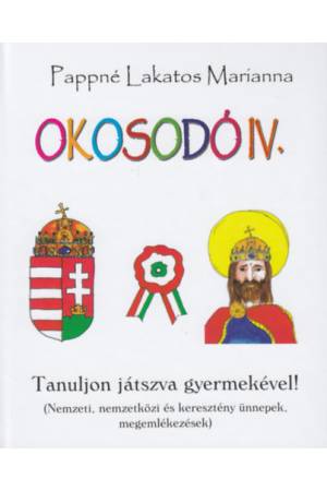 Okosodó IV. - Tanuljon játszva gyermekével! 2