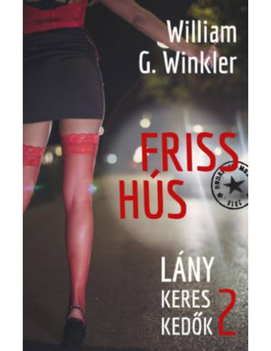Friss hús - Lánykereskedők 2.