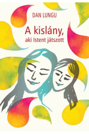 A kislány, aki Istent játszott