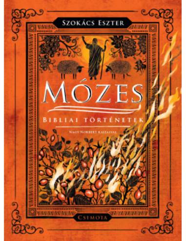 Mózes - Bibliai történetek