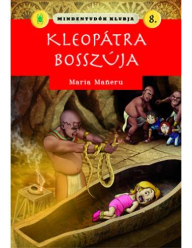 Mindentudók klubja 8.-  Kleopátra bosszúja