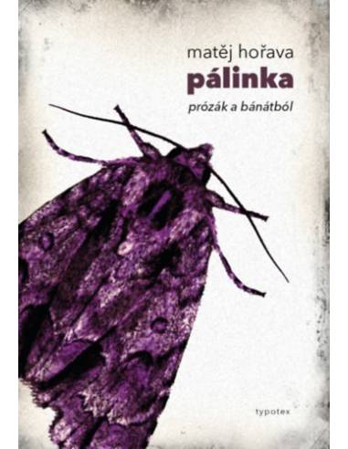 Pálinka - prózák a bánátból