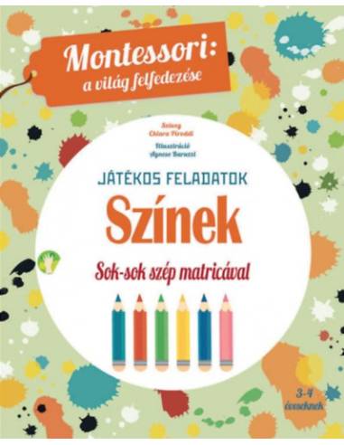 Színek - Játékos feladatok - Sok-sok szép matricával