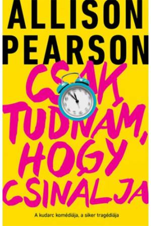 Csak tudnám, hogy csinálja