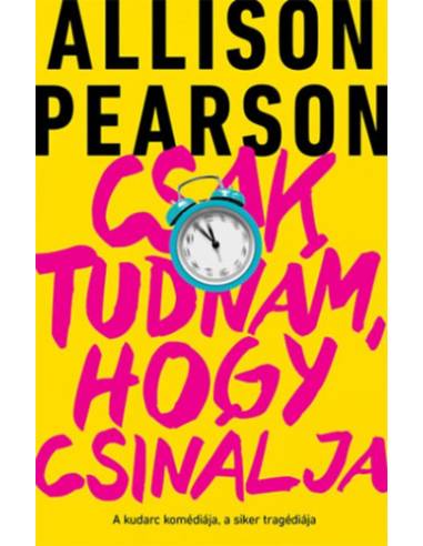 Csak tudnám, hogy csinálja