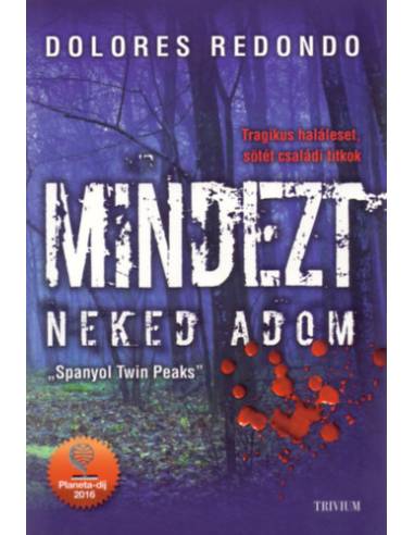Mindezt neked adom