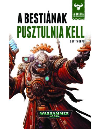 A Bestiának pusztulnia kell - A Bestia felemelkedése 8.